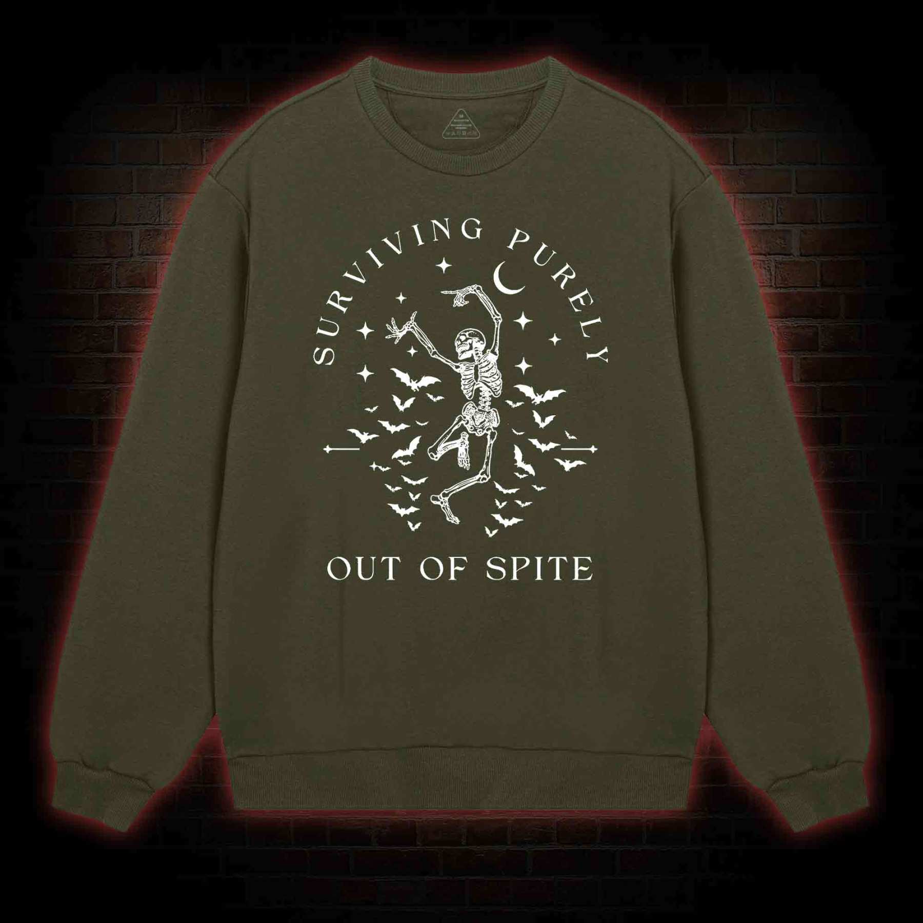 Surviving Purely Out Of Spite Sweatshirt