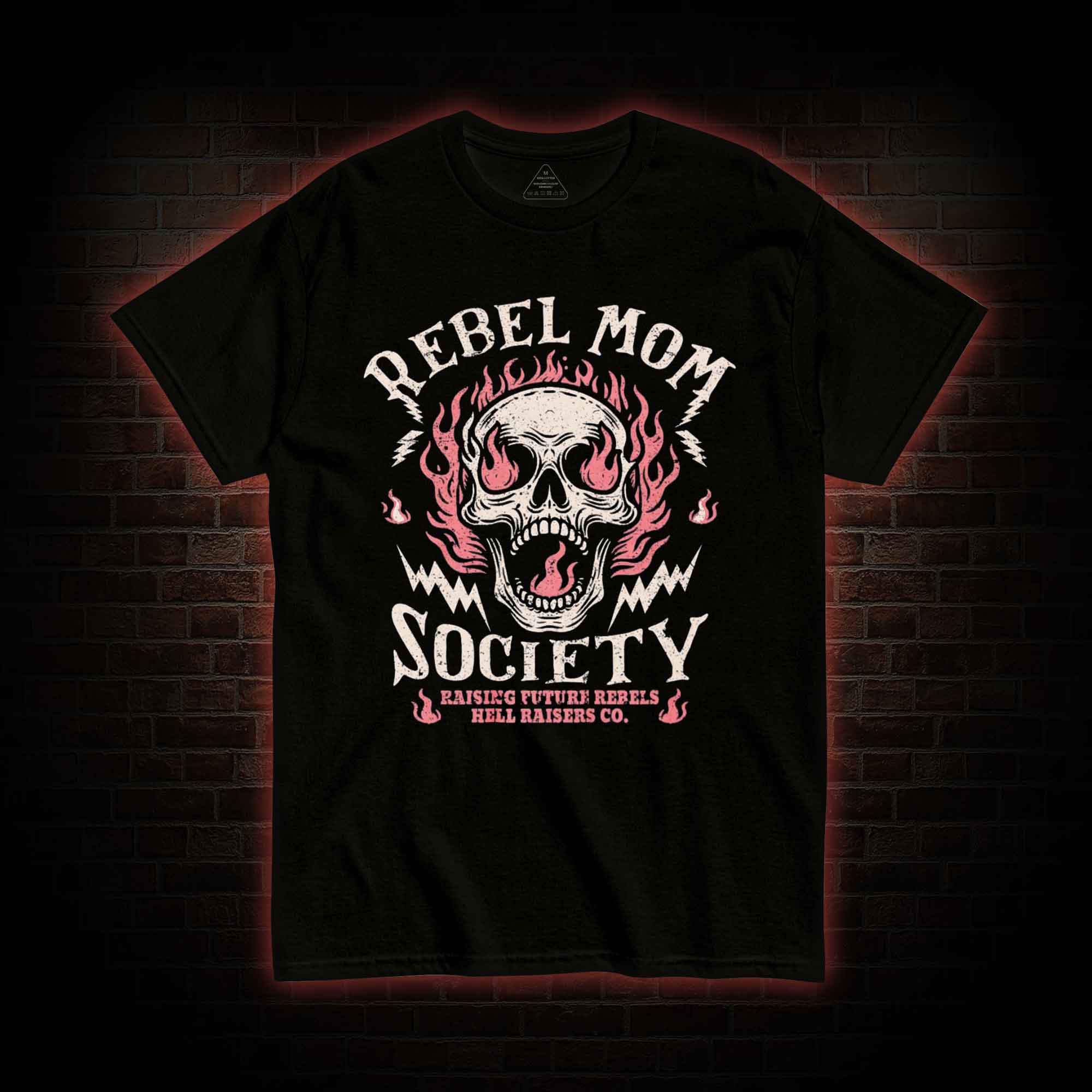 Rebel Mom Society T-shirt 