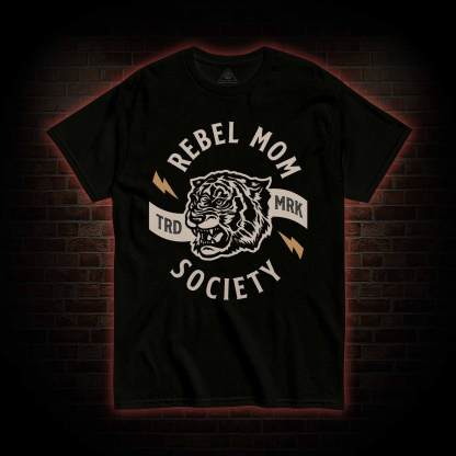 Rebel Mom Society Tiger T-shirt 