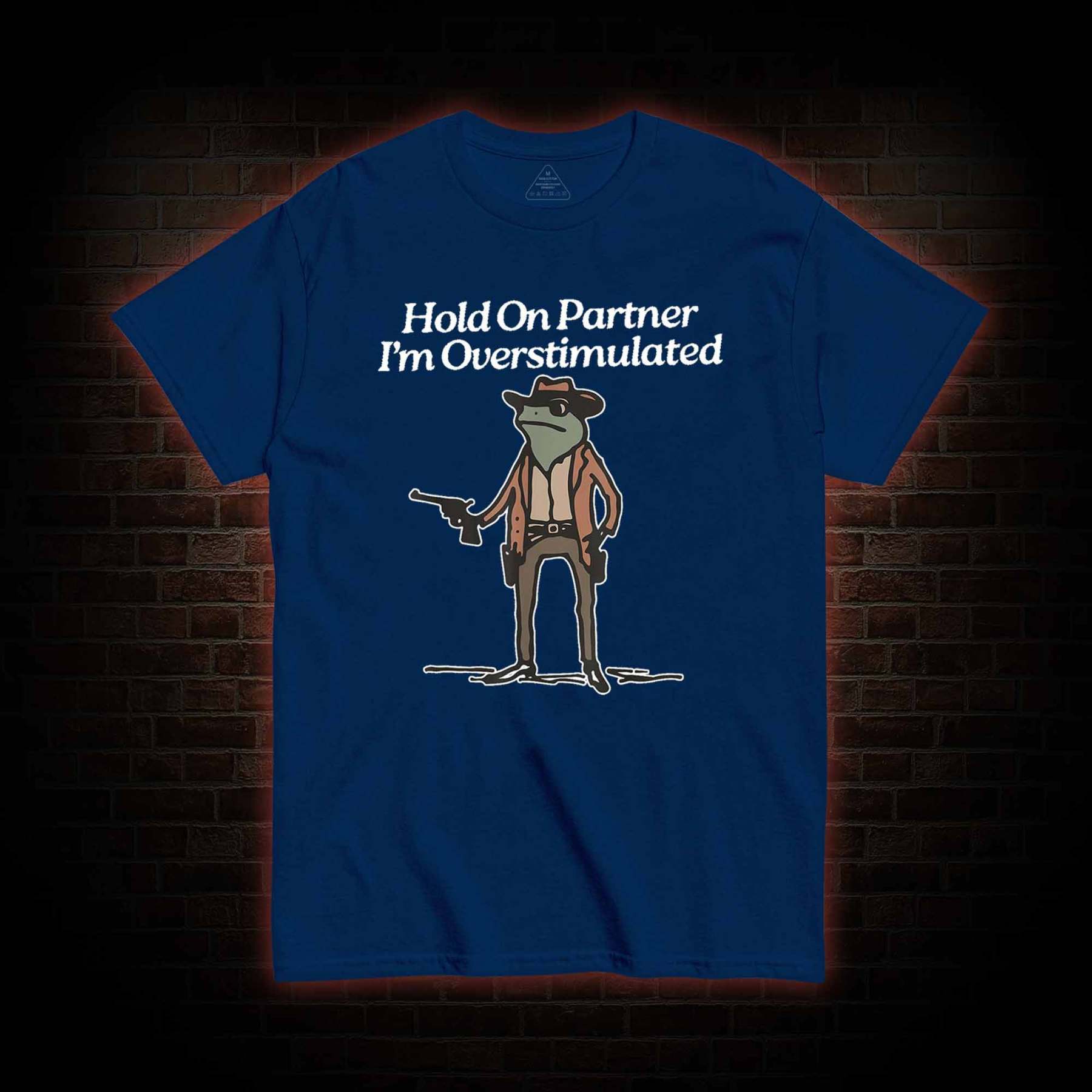 Hold on Partner T-shirt