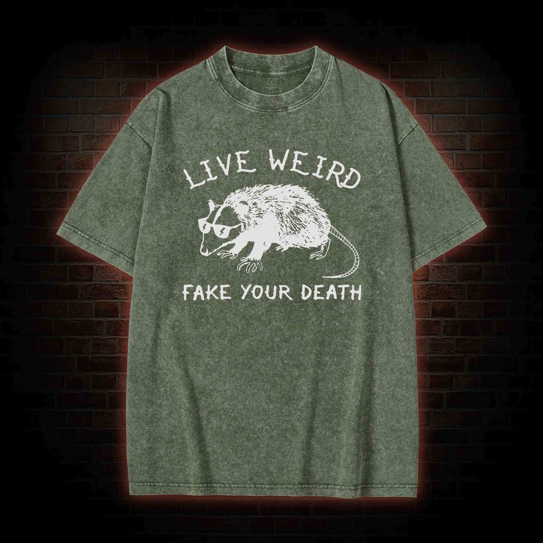 Live Weird Fake Your Death Washed T-shirt