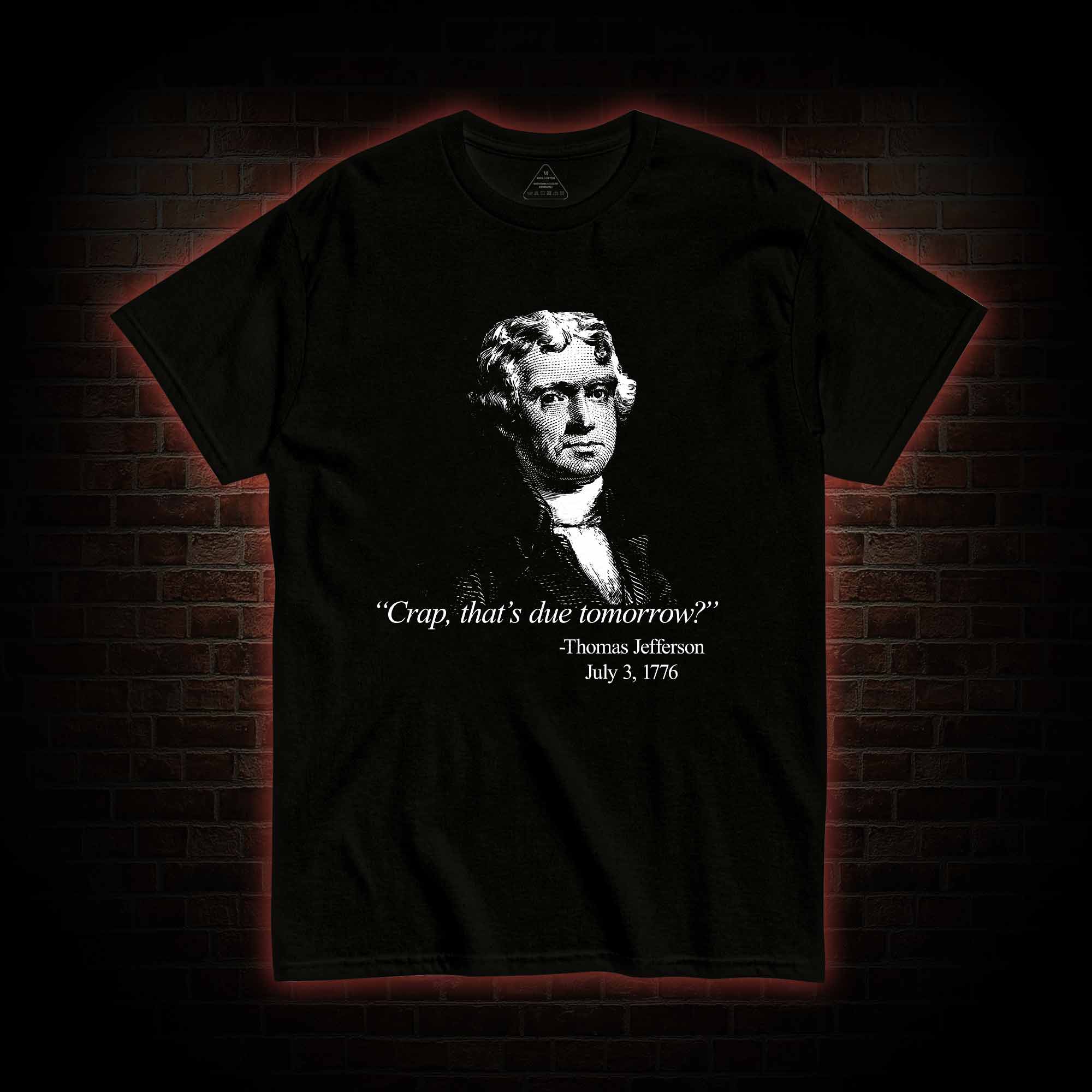 Crap That's Due Tomorrow T-shirt 