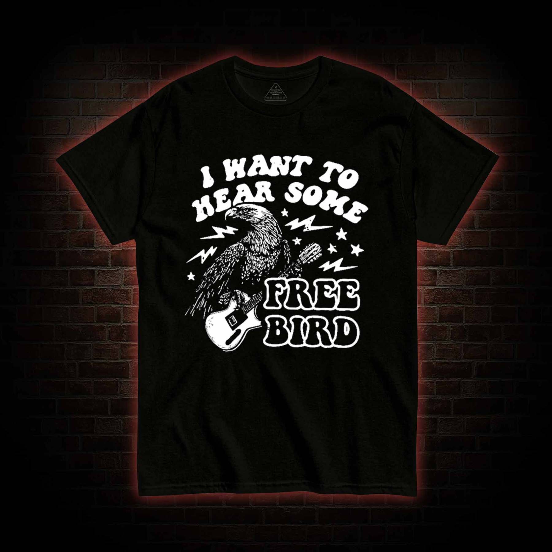 Hear Some Free Bird T-shirt