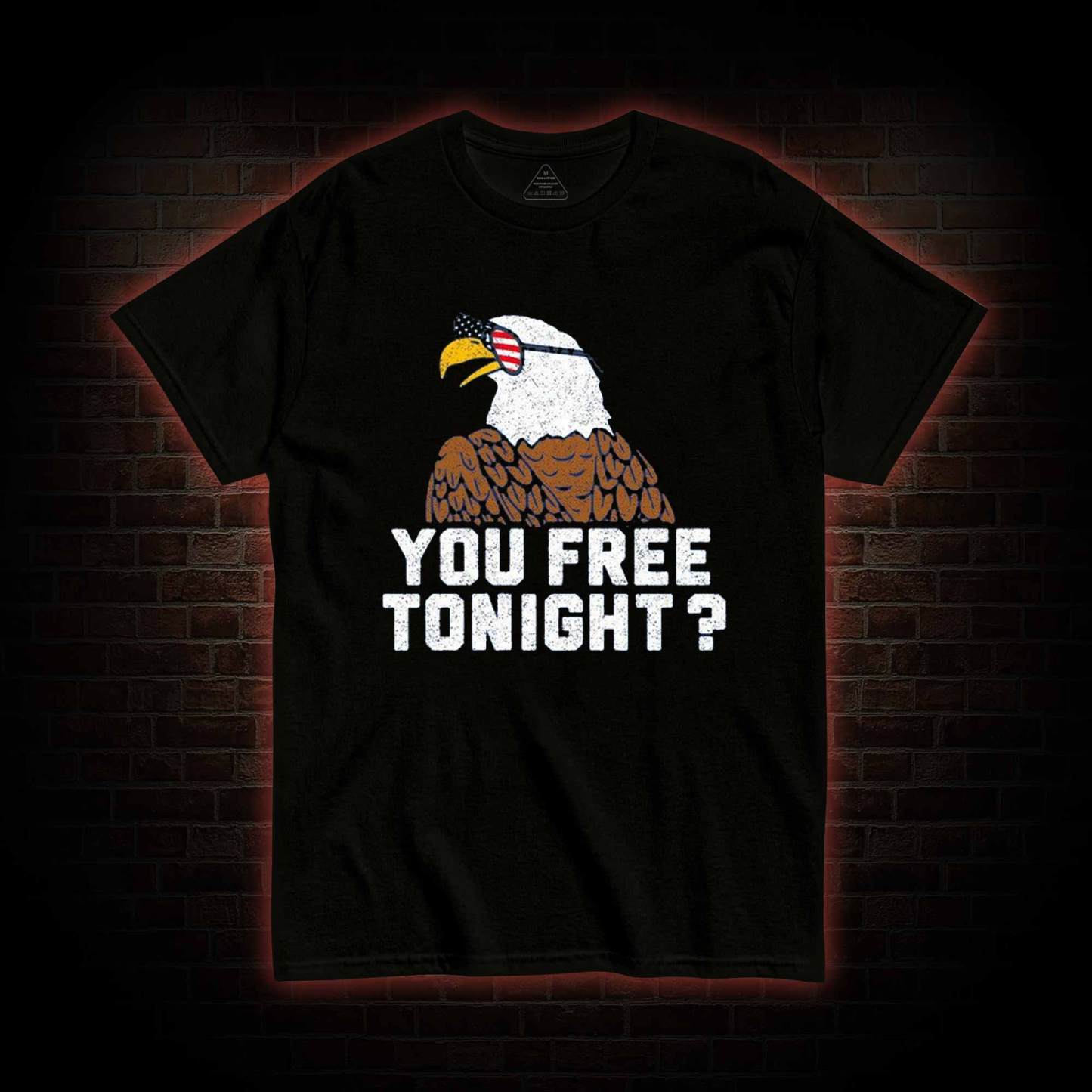 You Free Tonight T-shirt