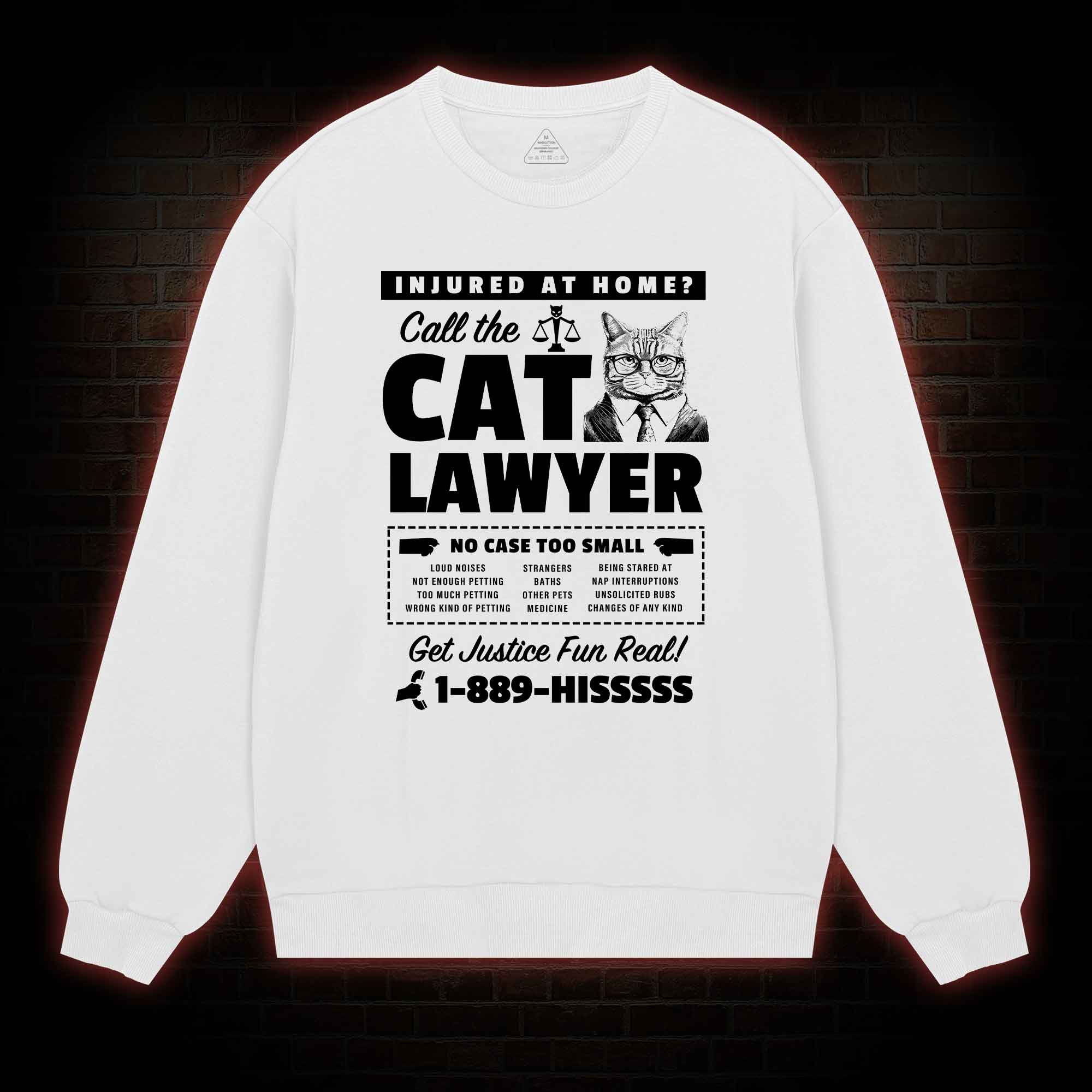 Call The Cat Lawyer Sweatshirt