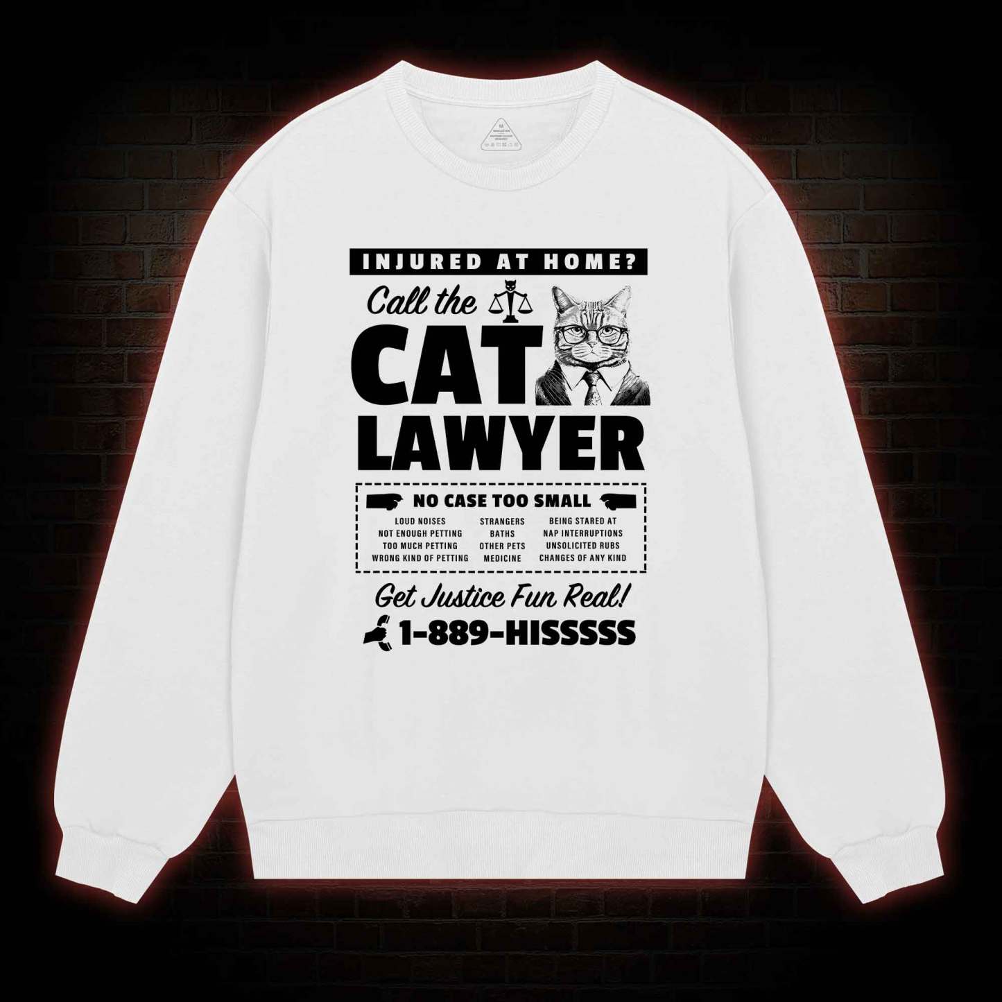 Call The Cat Lawyer Sweatshirt