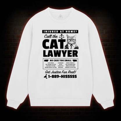 Call The Cat Lawyer Sweatshirt