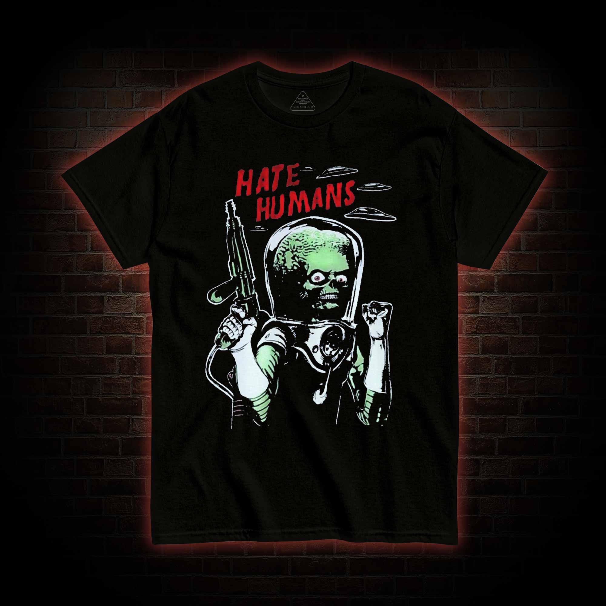 Hate Humans T-shirt 