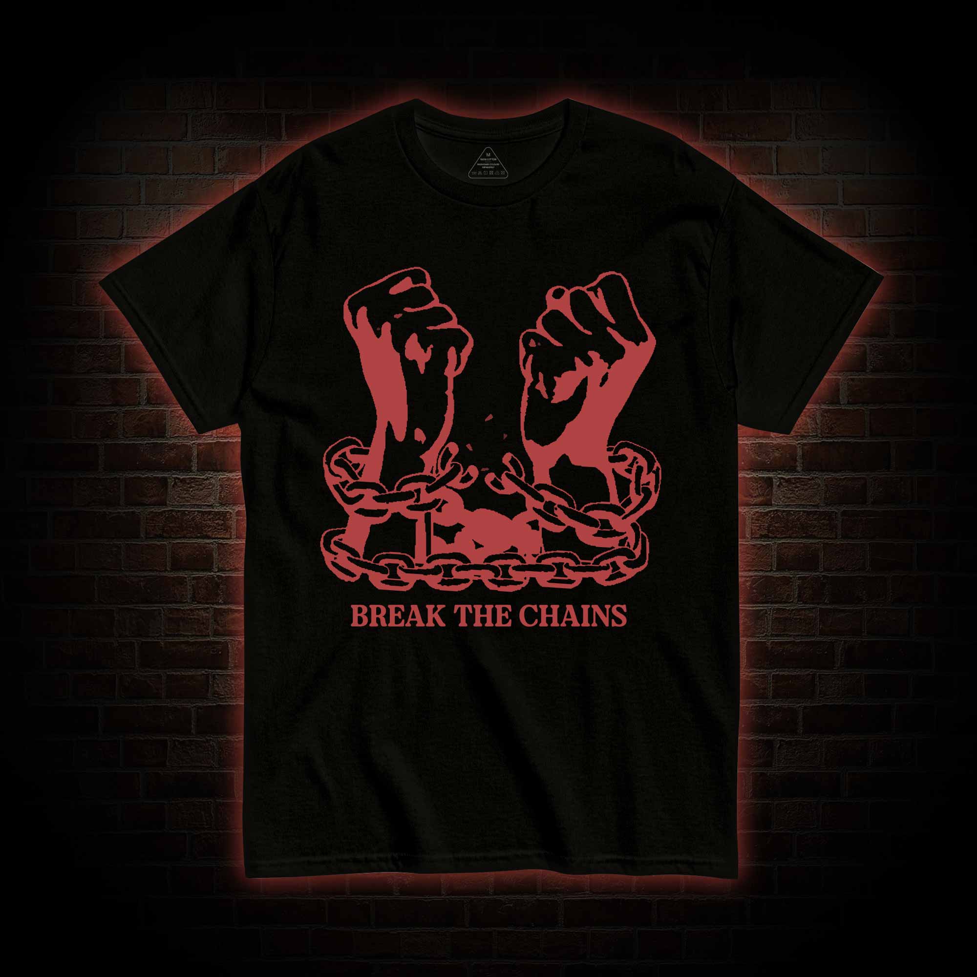 Break the Chains T-shirt 