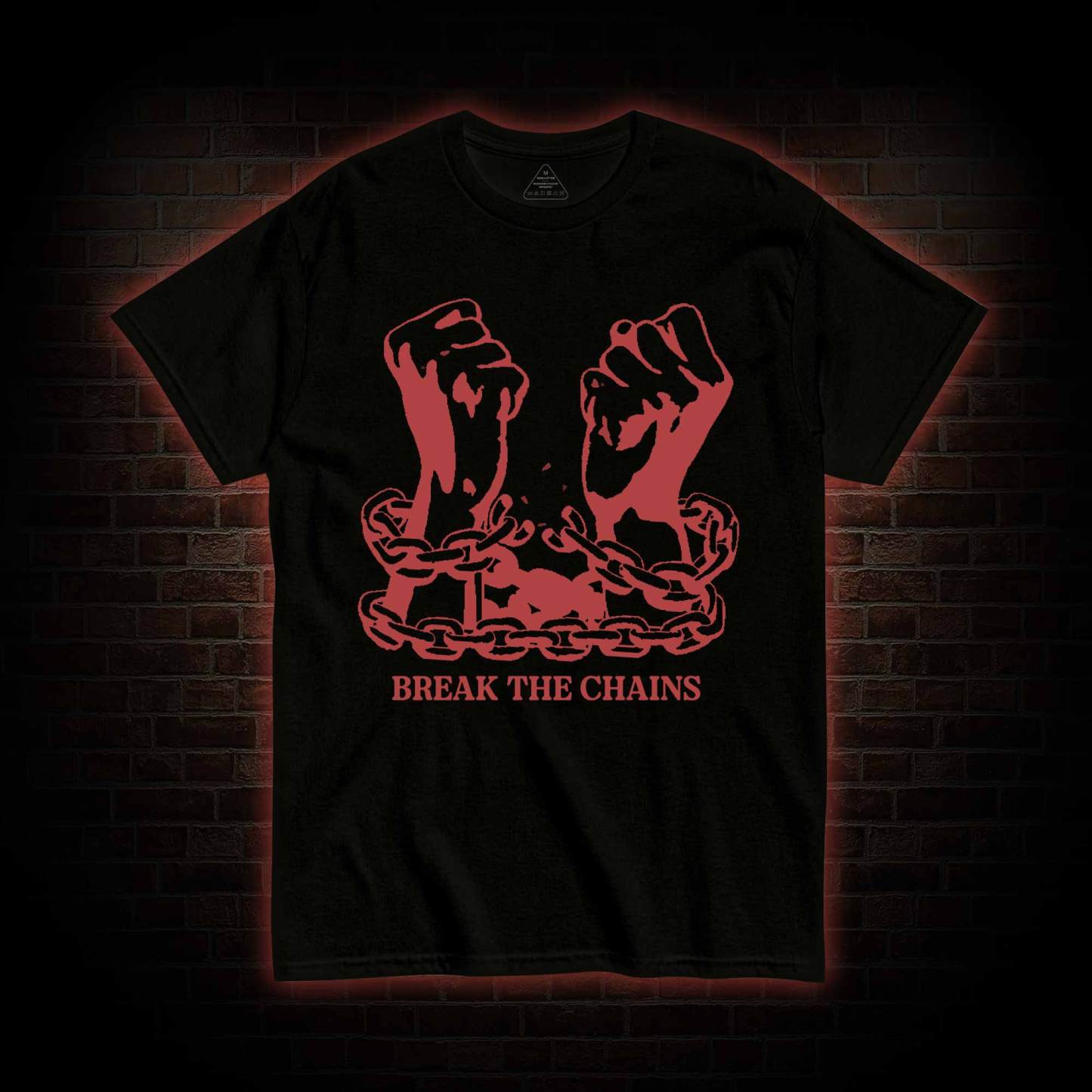 Break the Chains T-shirt