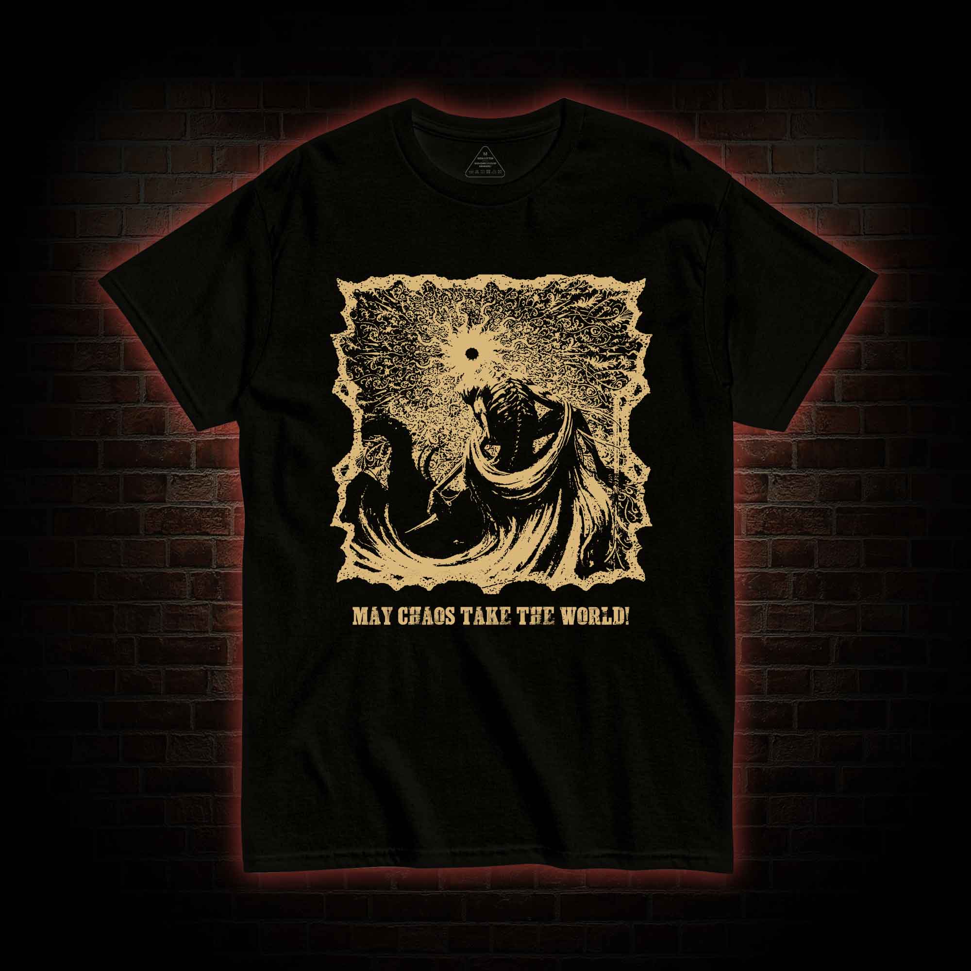 May Chaos Take The World T-shirt 