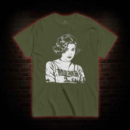Troublemaker T-shirt 