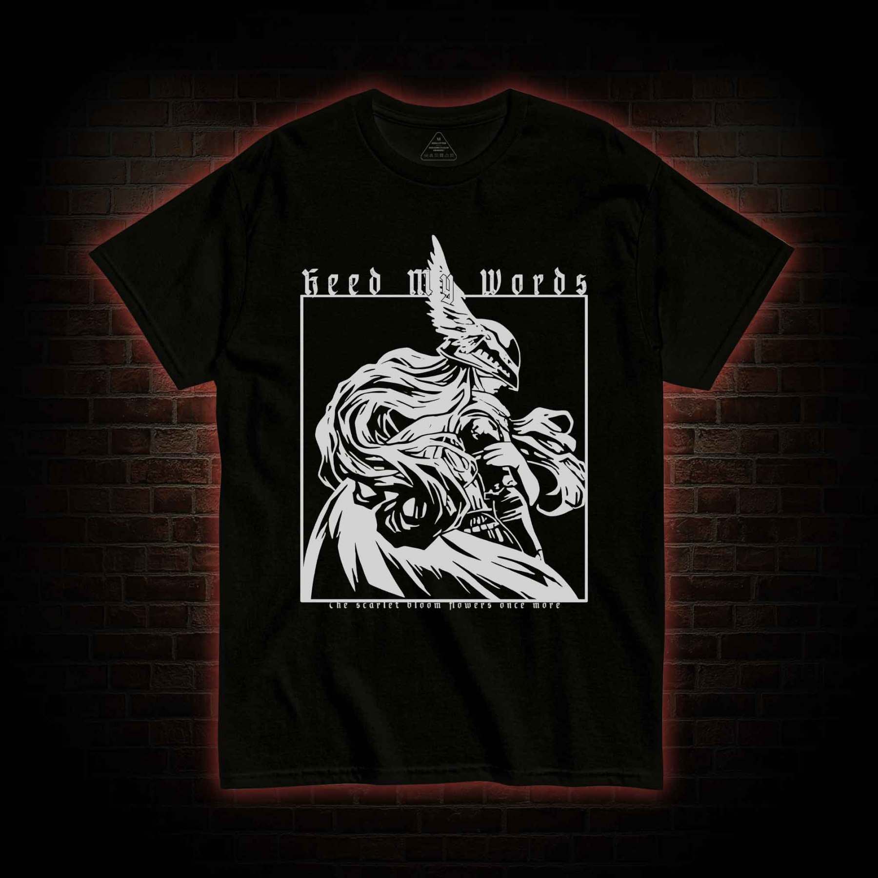 Heed My Words T-shirt 