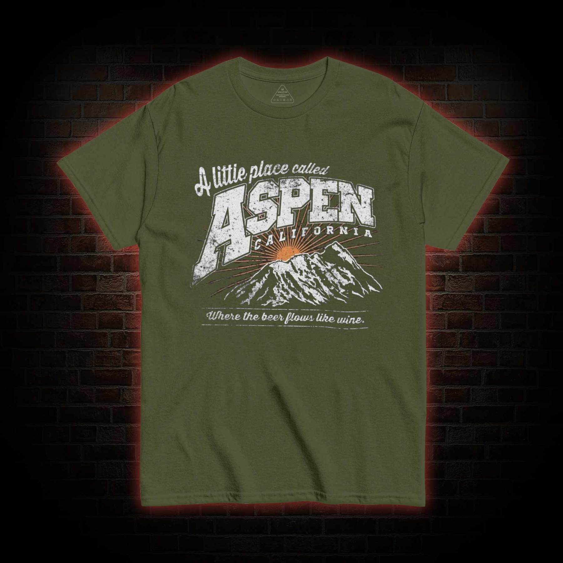 A Little Place Called Aspen California T-shirt