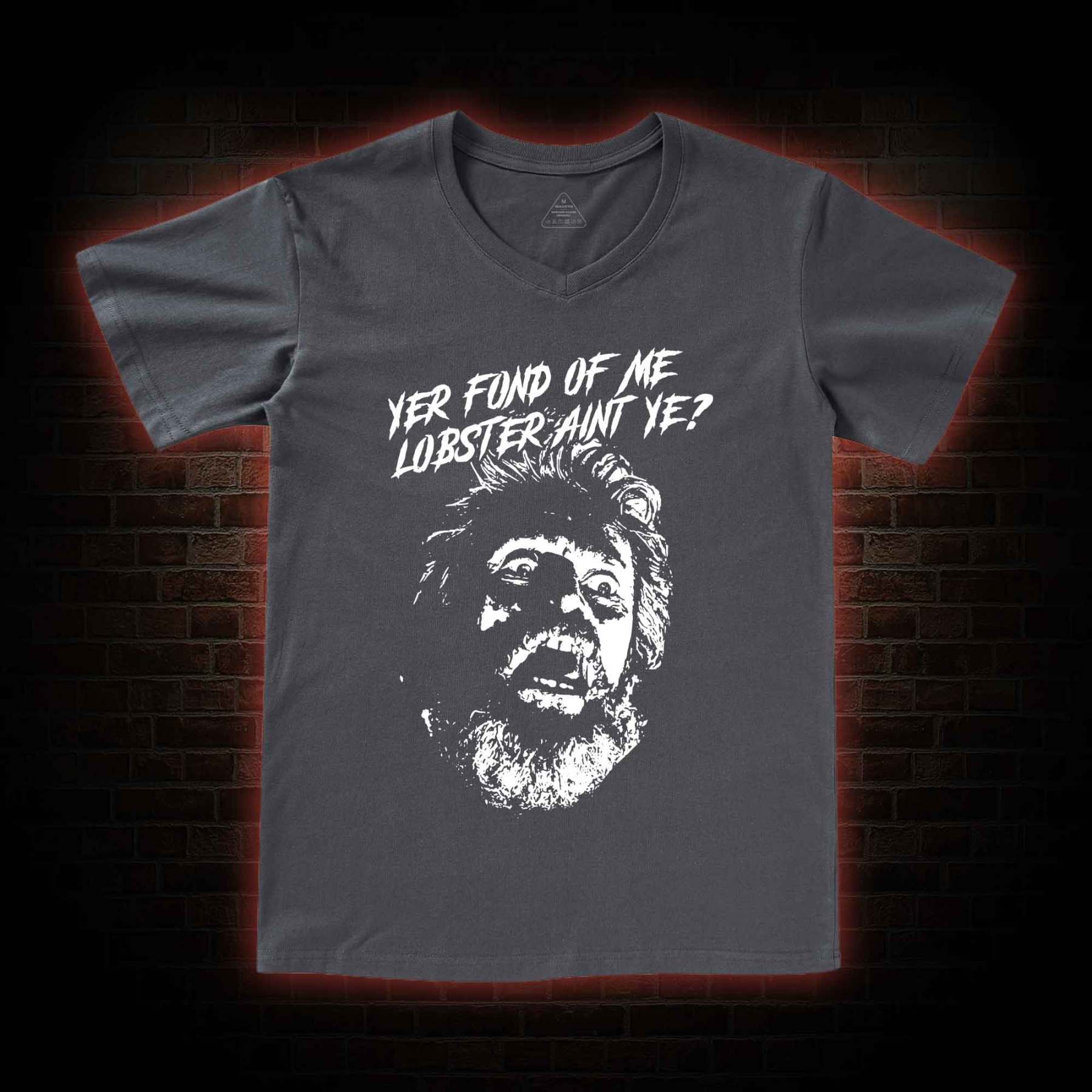 Yer Fond Of Me Lobster Ain’t Ye V-Neck Classic T-Shirt