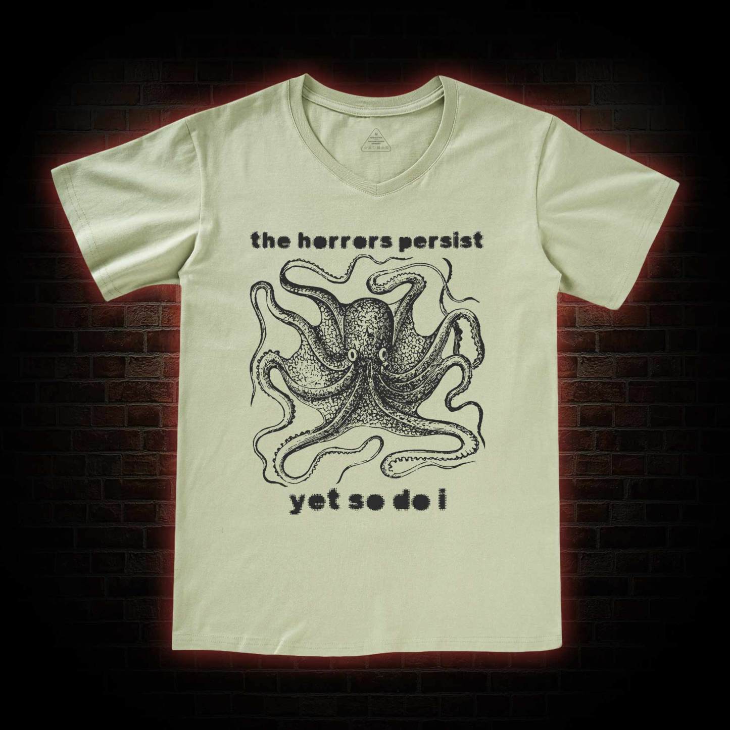 The Horrors Persist Yet So Do I V-Neck Classic T-Shirt