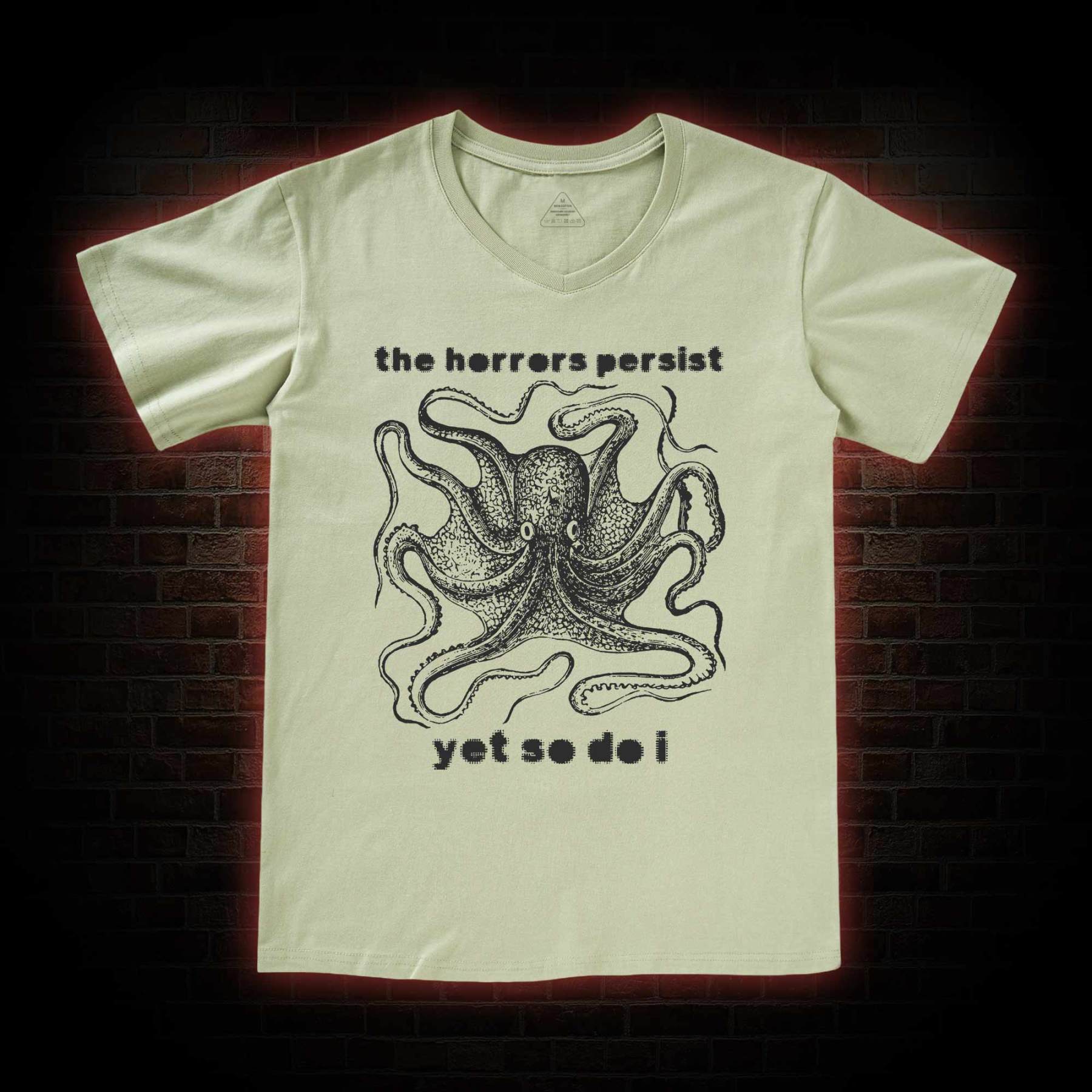 The Horrors Persist Yet So Do I V-Neck Classic T-Shirt