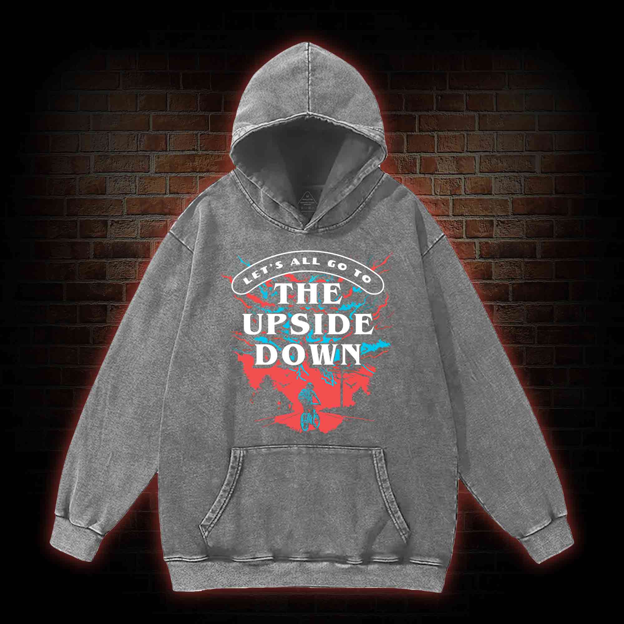 Let's All Go To The Upside Down Washed Hoodie