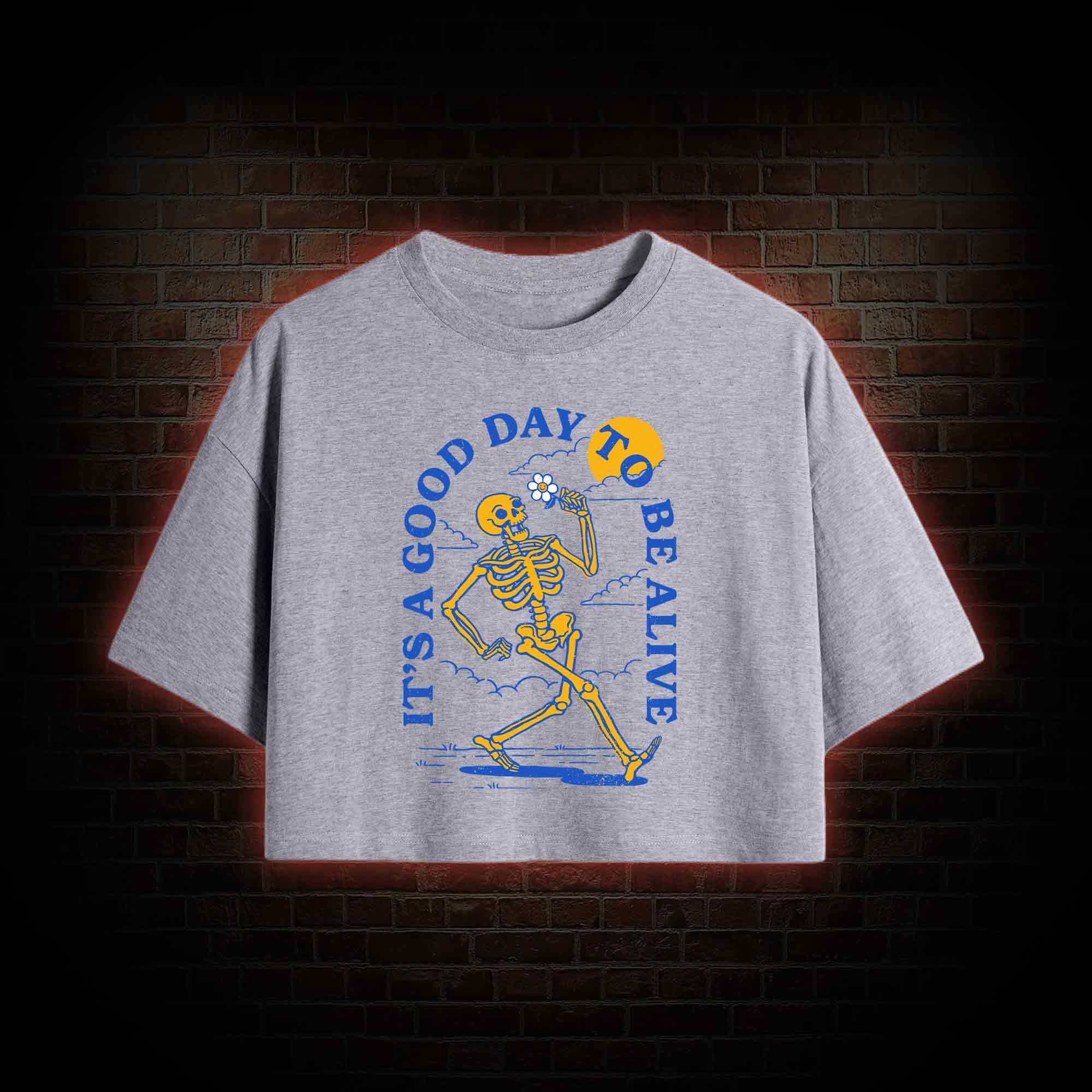 It's A Good Day To Be Alive Crop Top