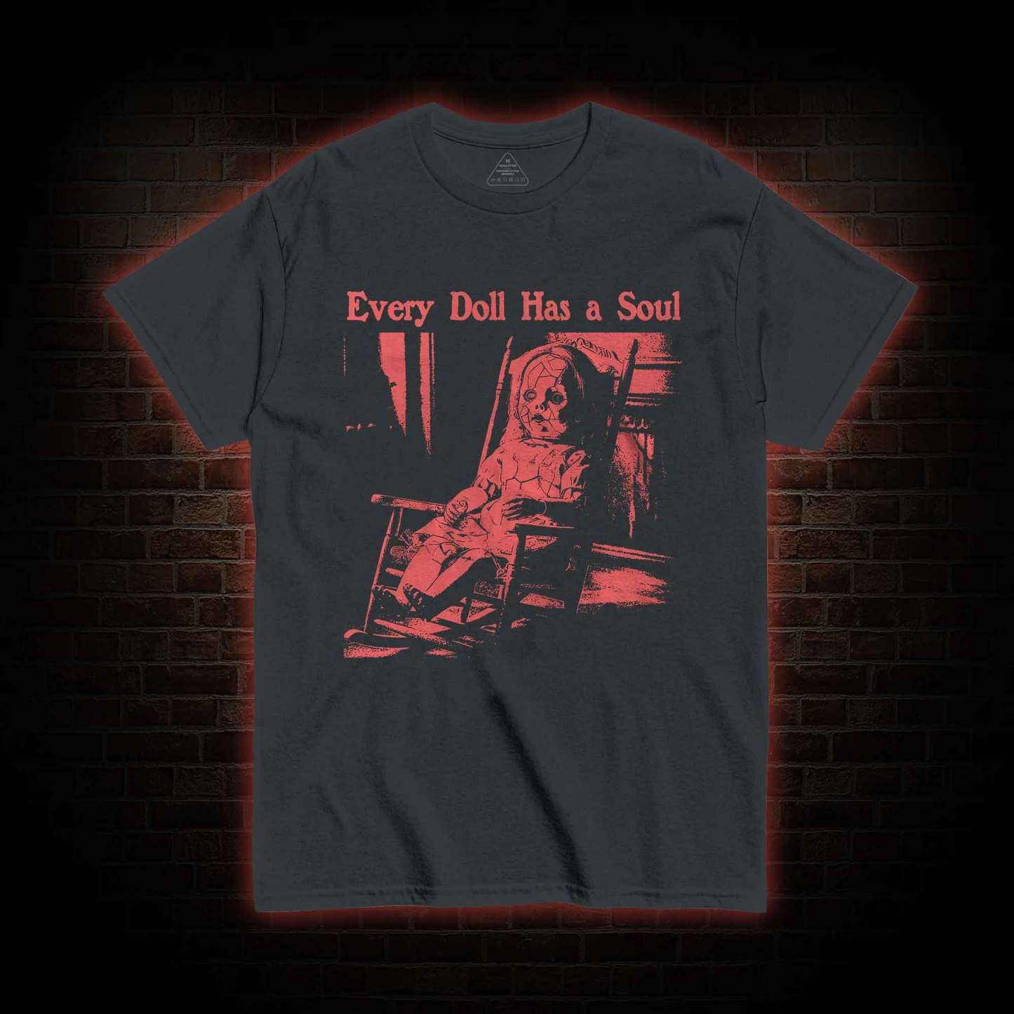 Every Doll Has a Soul T-shirt