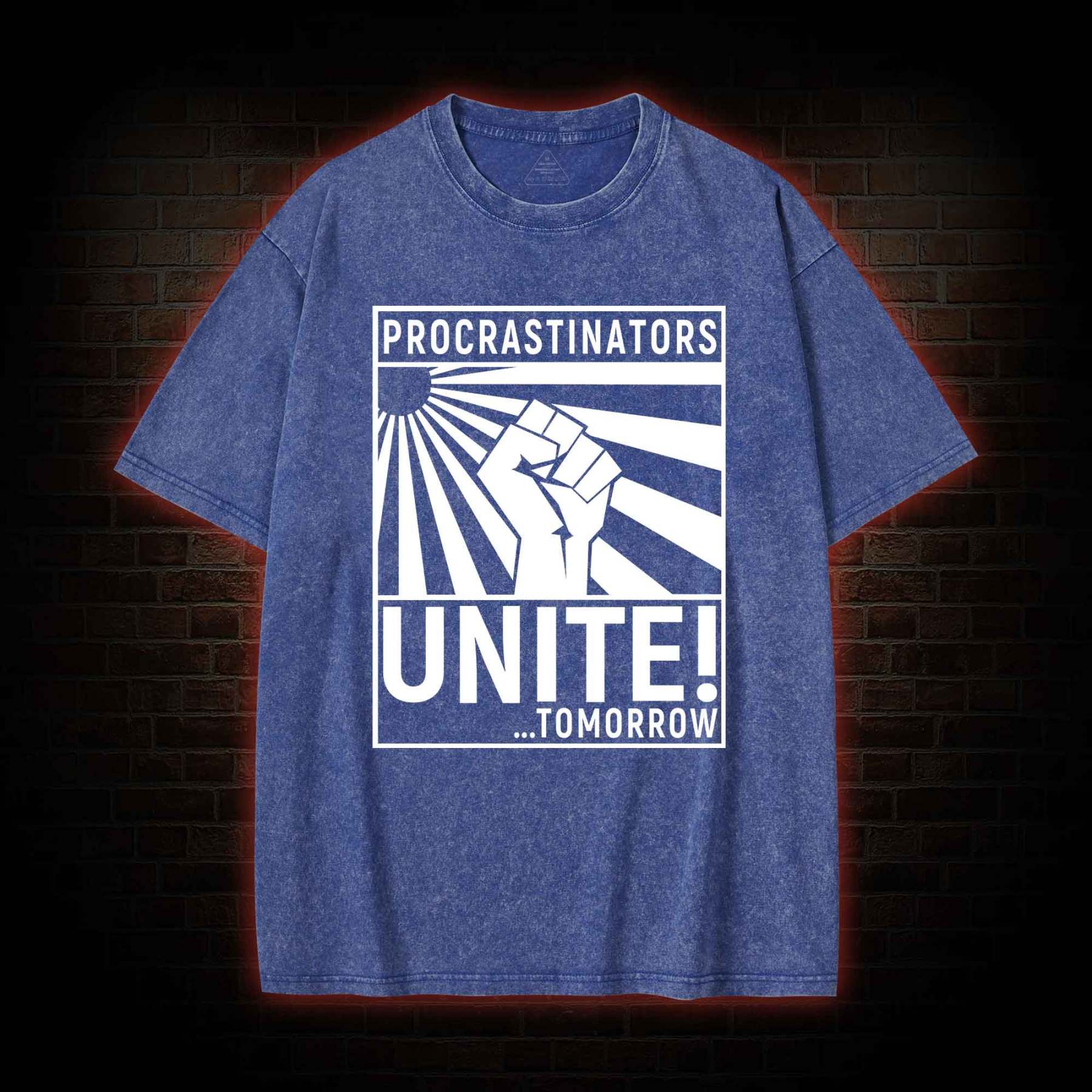 Procrastinators Unite Washed T-shirt