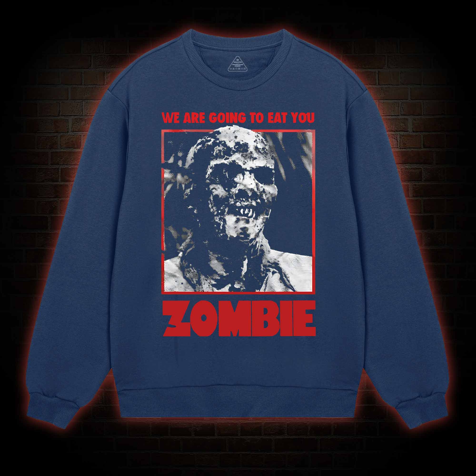 We are Going to Eating You Sweatshirt