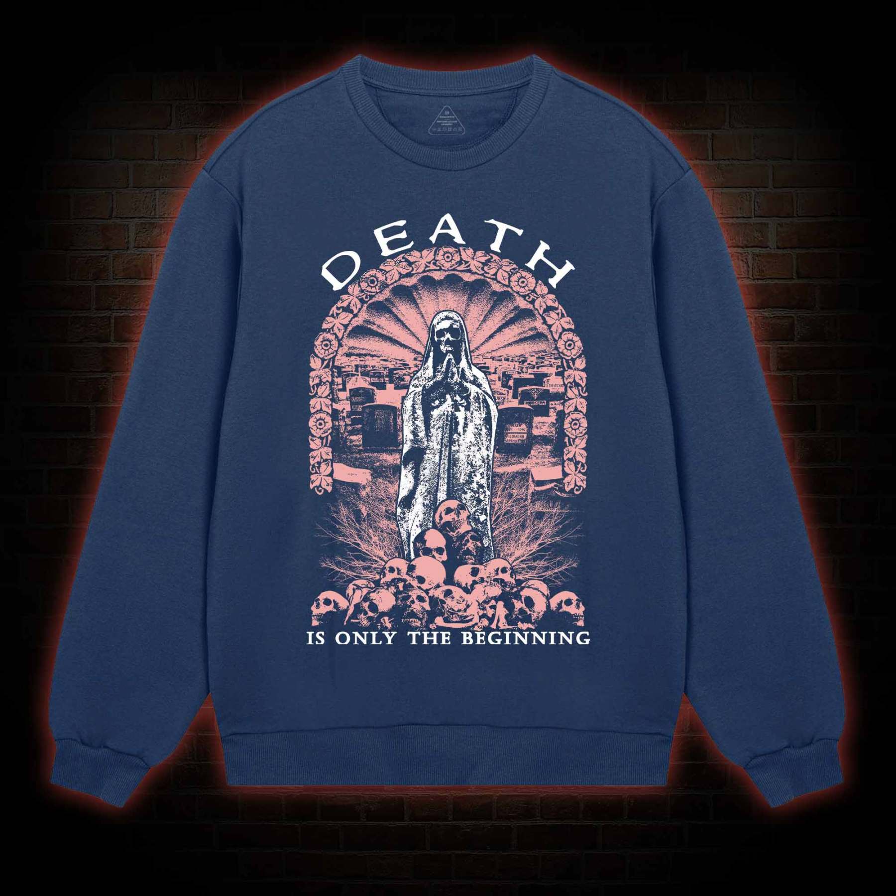 Death is Only the Beginning Sweatshirt