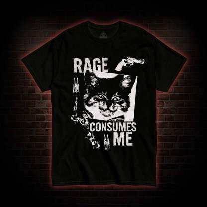 Rage Consumes Me Cat T-shirt