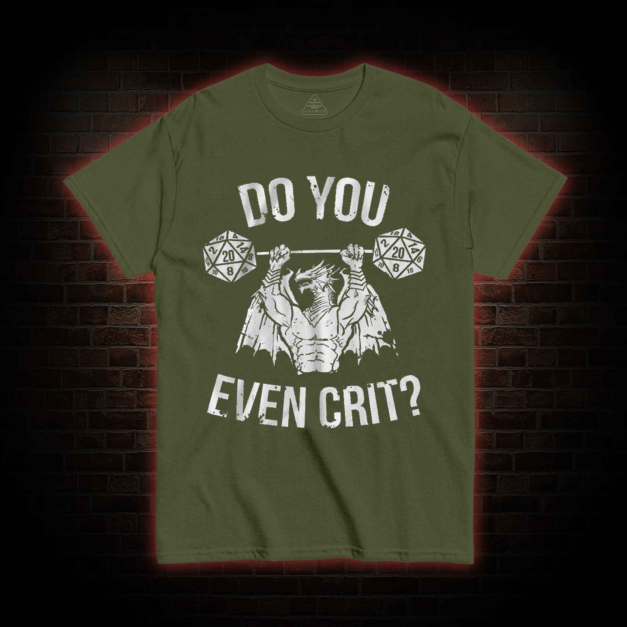 Do You Even Crit? T-shirt