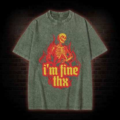 I'm Fine Thx Washed T-shirt