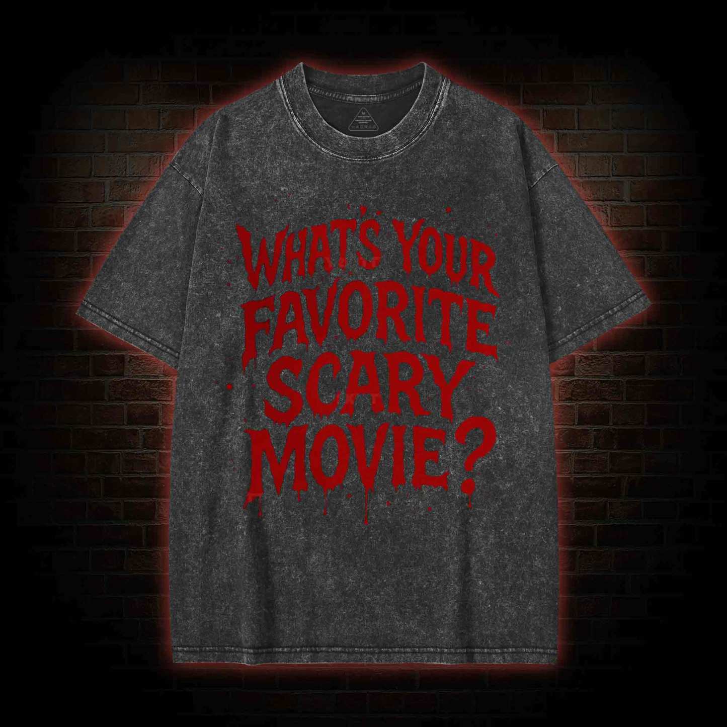 What's Your Favorite Scary Movie? Washed T-shirt