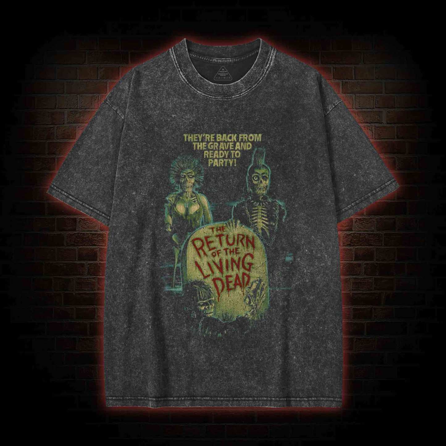 They're Back from The Grave and Ready to Party Washed T-shirt