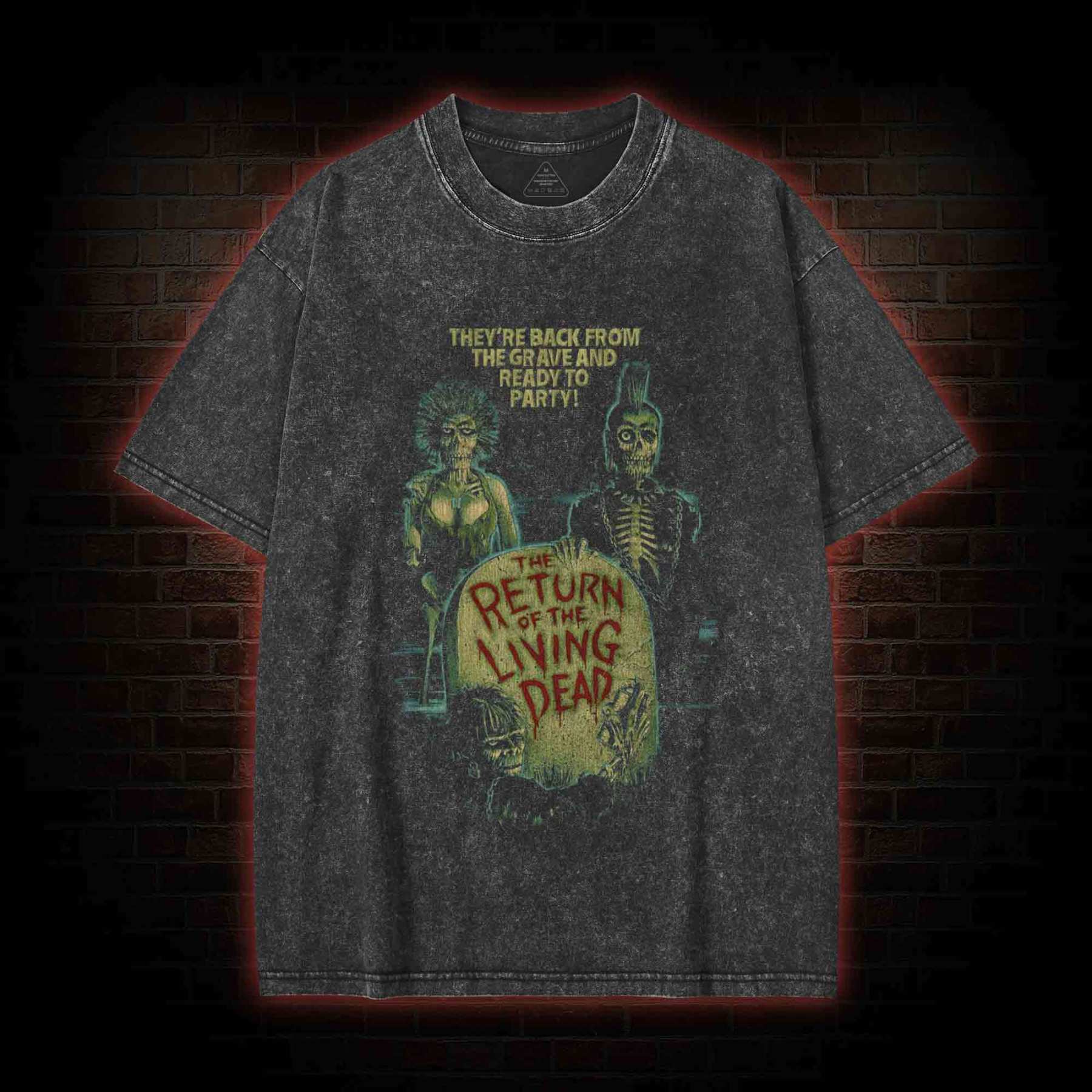 They're Back from The Grave and Ready to Party Washed T-shirt