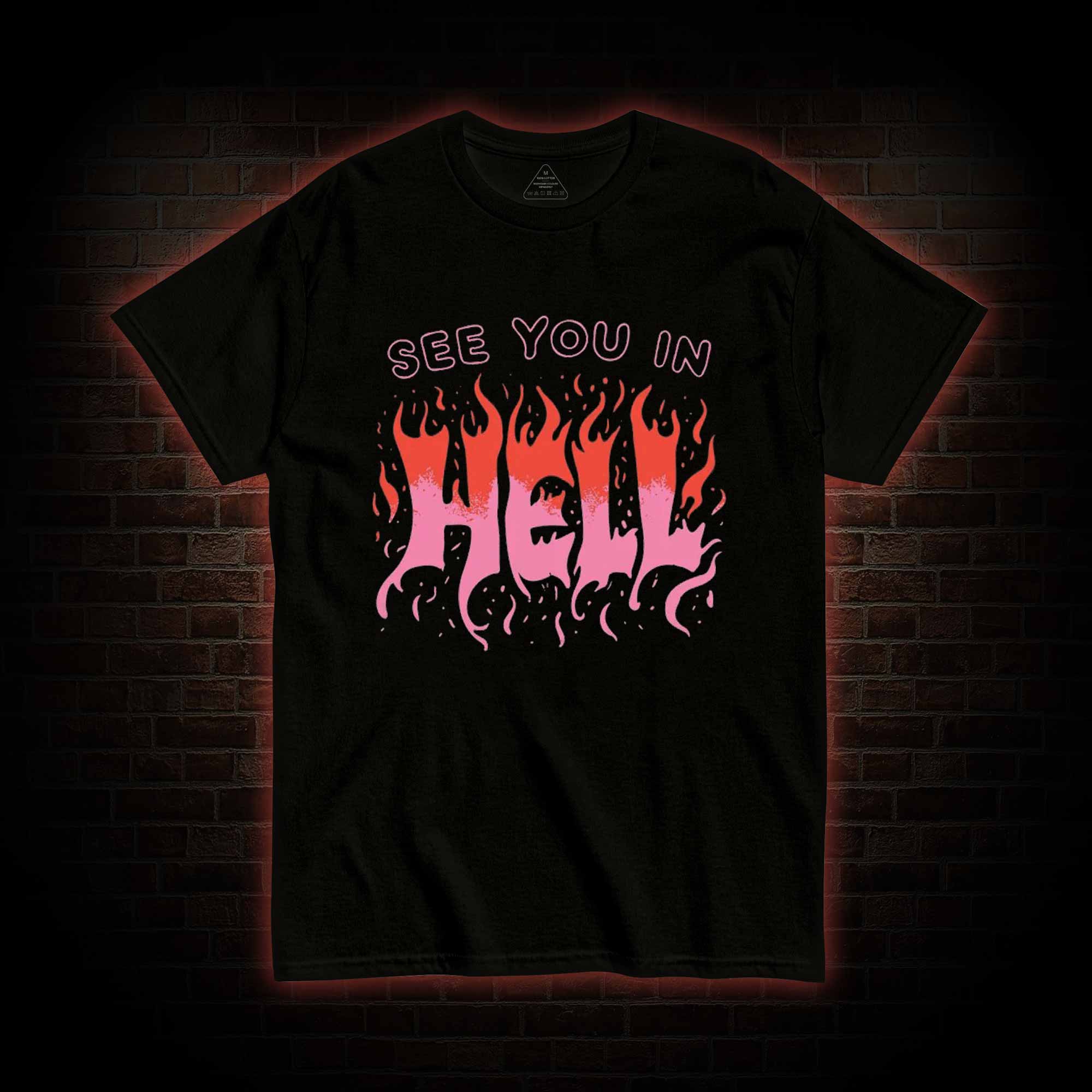 See You In Hell T-shirt