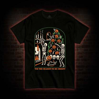 'Tis The Season To Be Creepy T-shirt