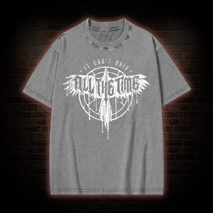 It Can't Rain All The Time Washed T-shirt