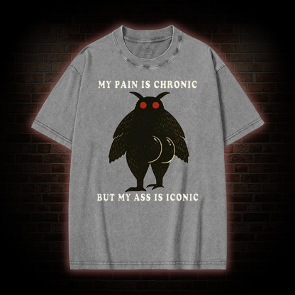 My Pain Is Chronic Washed T-Shirt