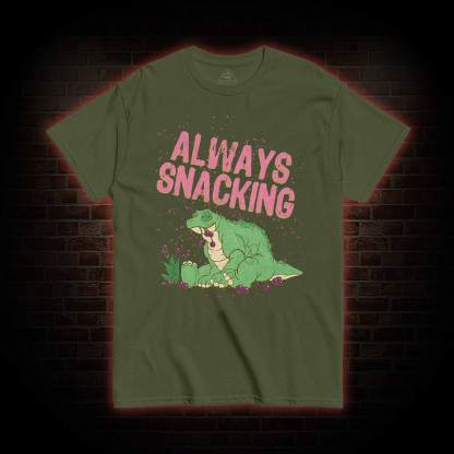 Always Snacking T-shirt