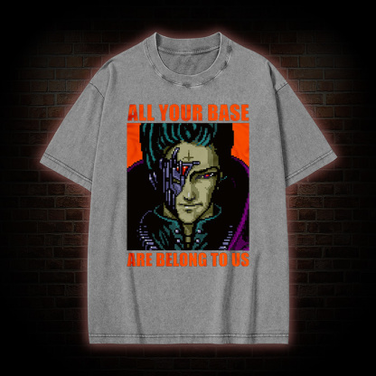 All Your Base Retro Meme Unisex Graphic Washed T-Shirt