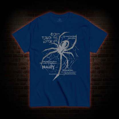 Don't Touch The Bottom Line T-shirt