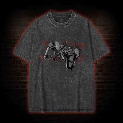 You Died Washed T-shirt