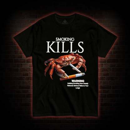 Kills Smoking Crab T-shirt