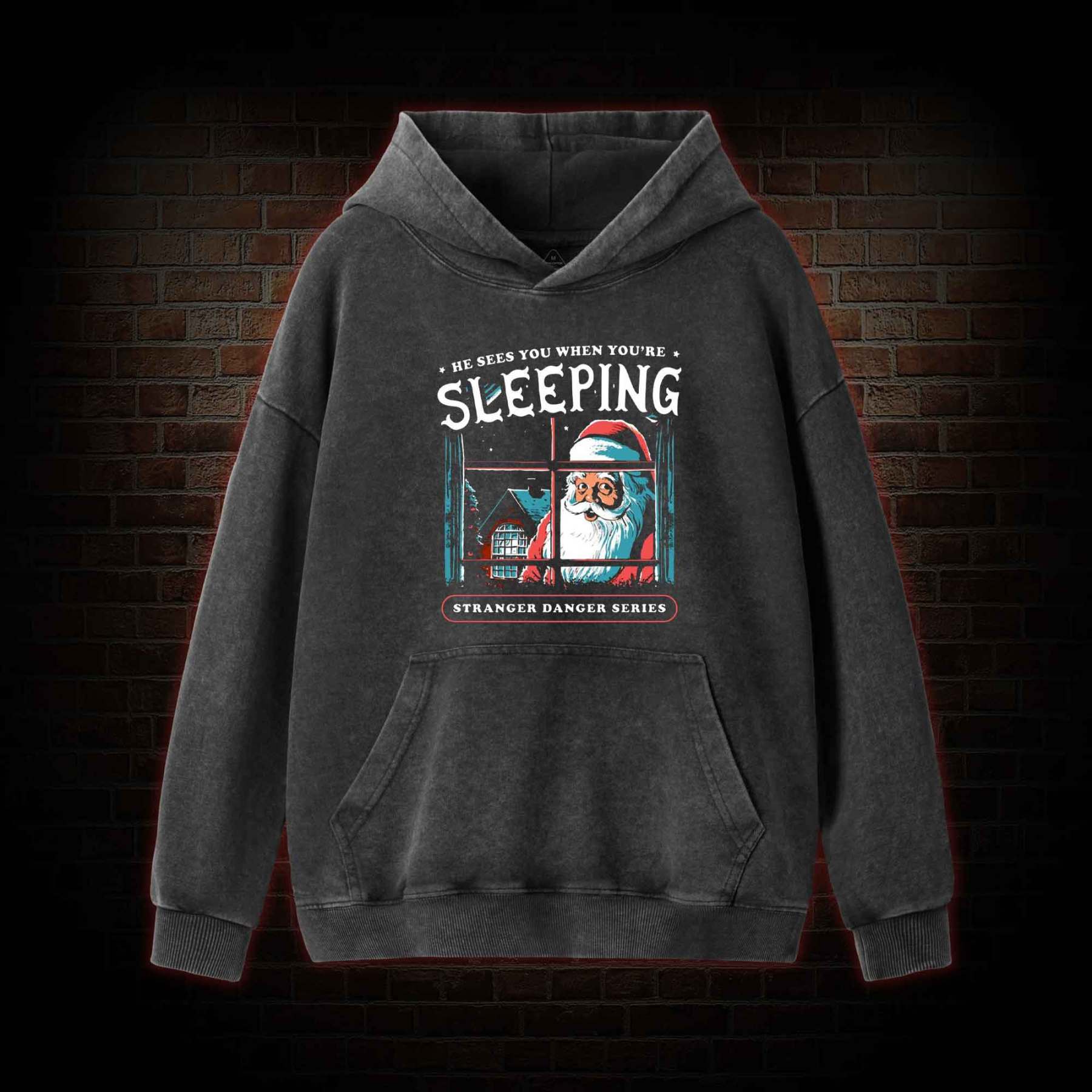 He Sees You When You're Sleeping Washed Hoodie