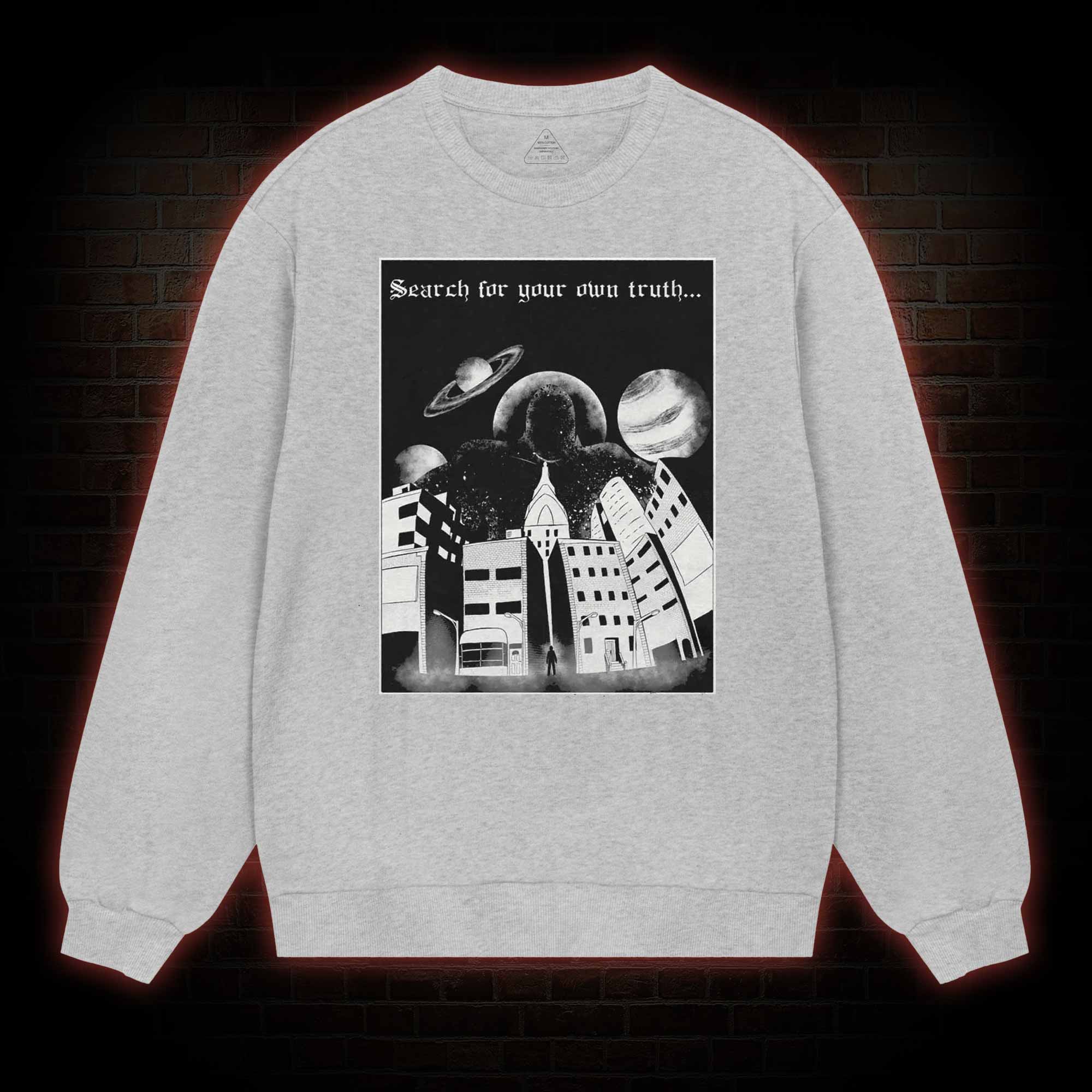 The Truth Sweatshirt