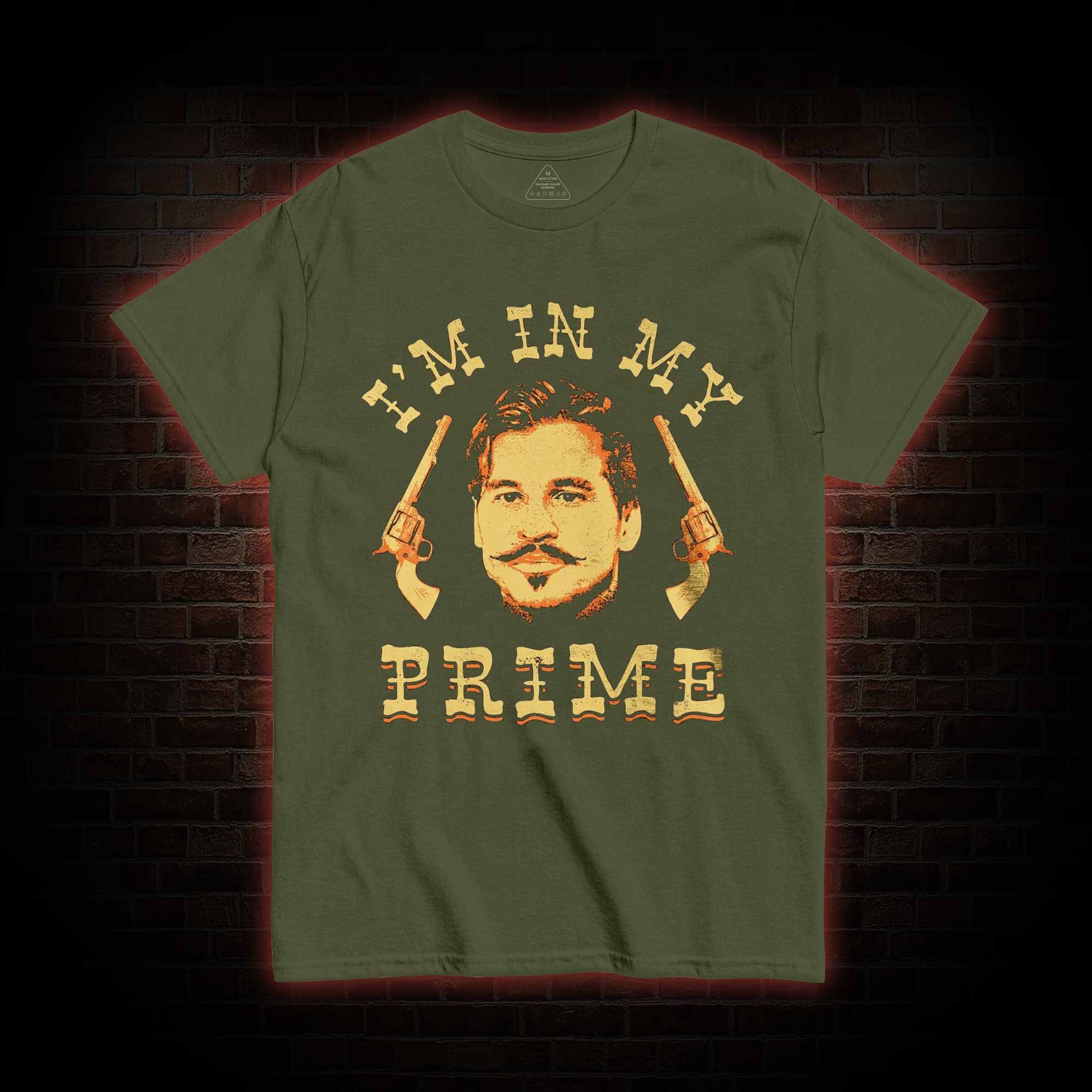 I'm in My Prime T-shirt