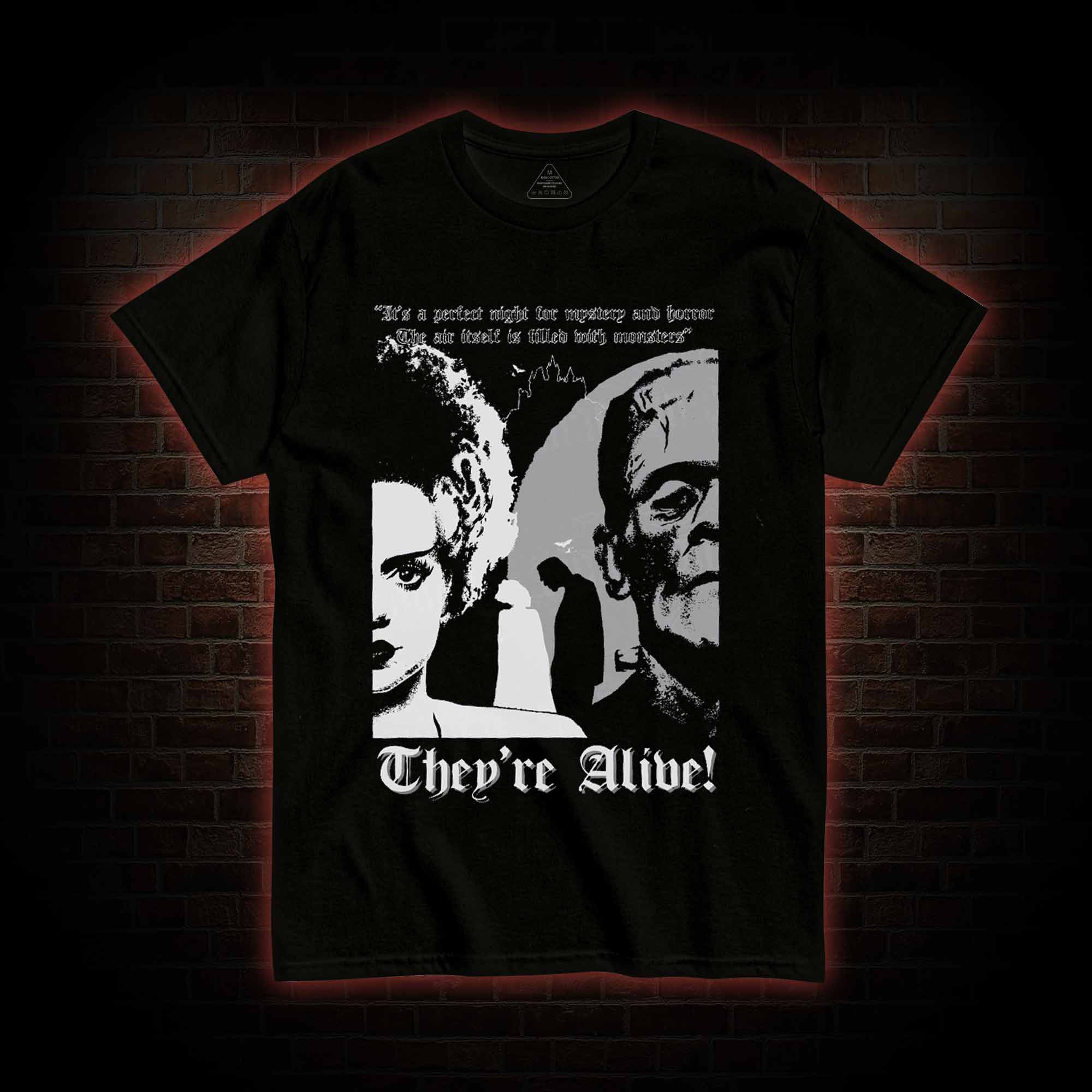There're Alive! T-shirt