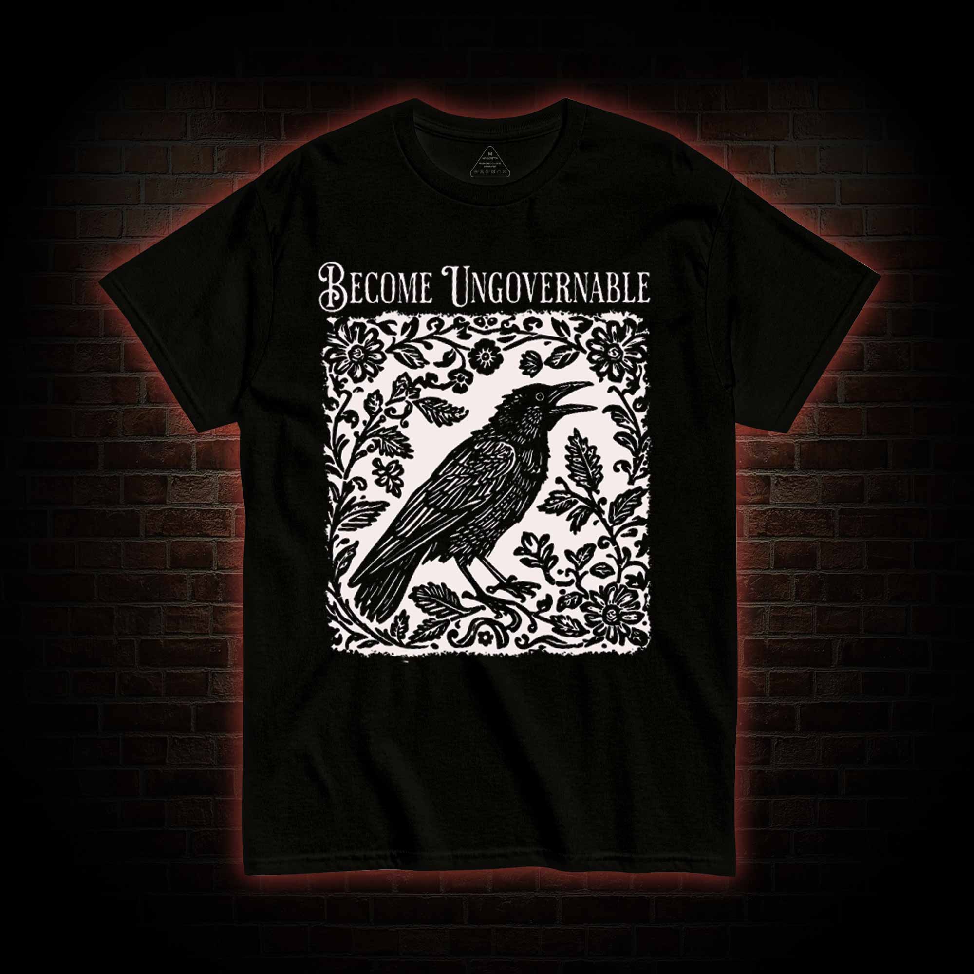 Become Ungovernable T-shirt