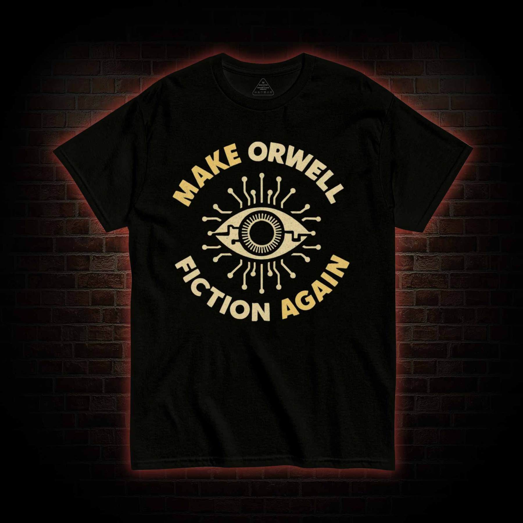 Make Orwell Fiction Again T-shirt