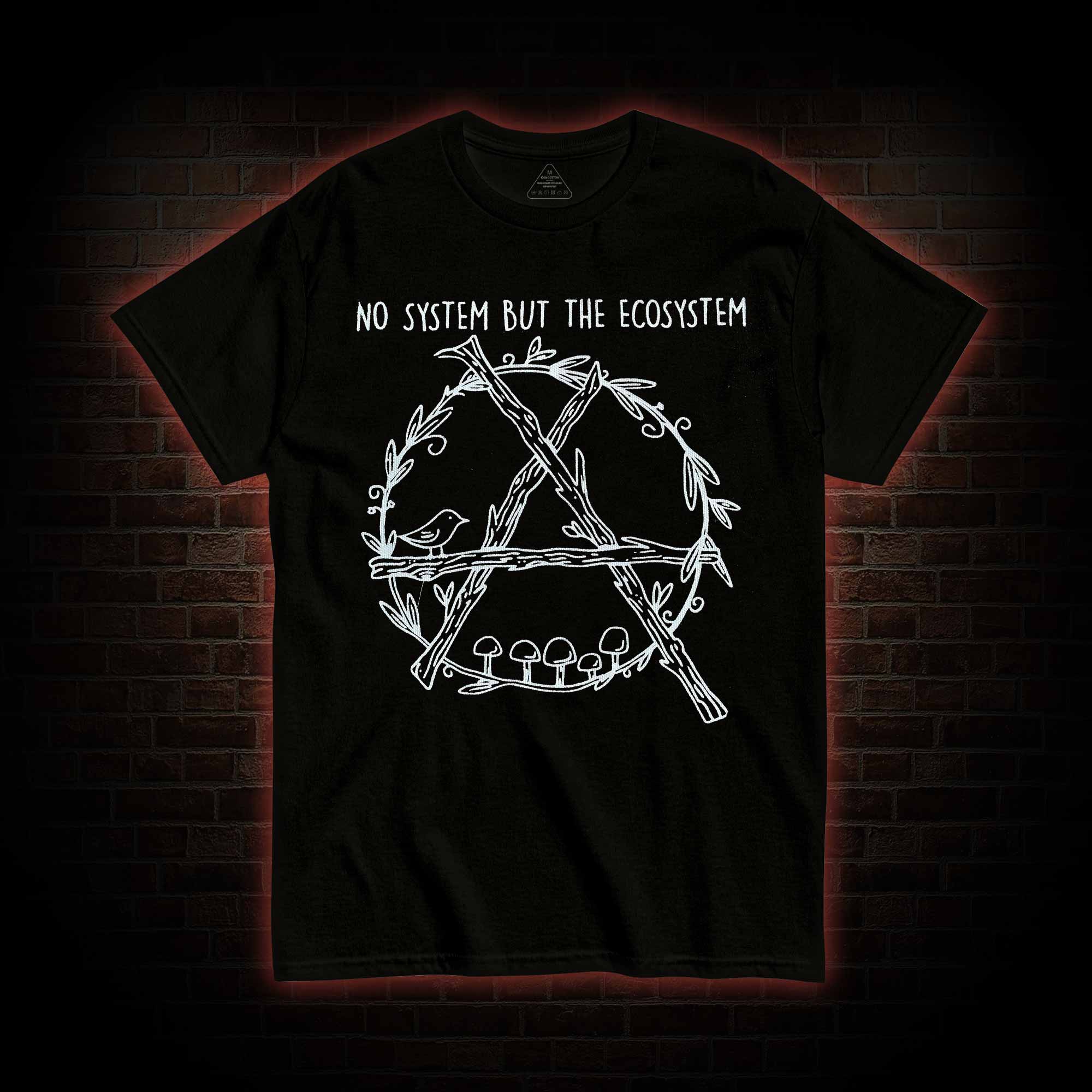 No System but the Ecosystem T-shirt
