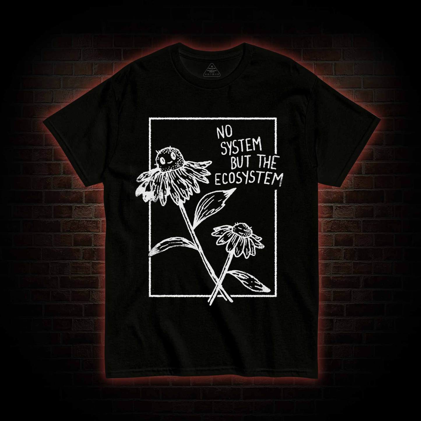 No System but the Ecosystem Flower T-shirt